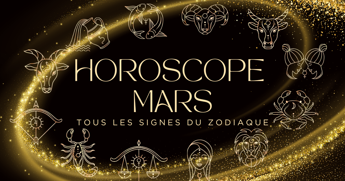 Horoscope Mois De Mars 2023null